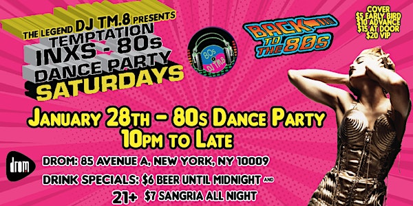DJ TM.8's Temptation Saturday 80s Dance Party @ DROM (Jan 28, 2023)