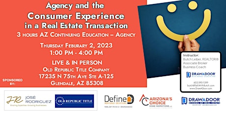 AGENCY & THE CONSUMER EXPERIENCE IN REAL ESTATE TRANSACTIONS - 3 Hrs Agency