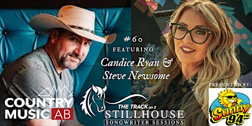 Stillhouse  Songwriter Session #60 Candice Ryan & Steve Newsome