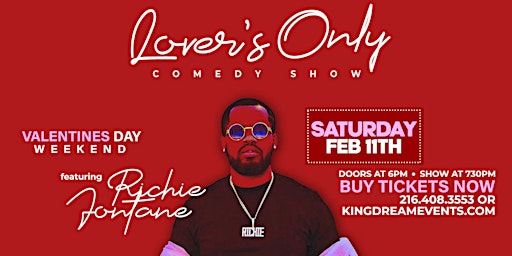 Lover's Only Comedy Show featuring Richie Fontane & friends