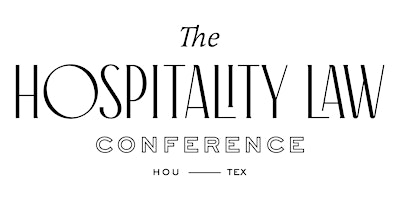 Imagen principal de The Hospitality Law Conference: Houston
