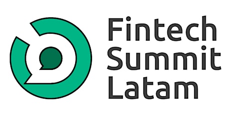 Fintech Summit Latam, Hybrid  Conference & Expo México City, 2024