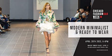 The Modern & Ready2Wear Show - Chicago Fashion Week powered by FBC!