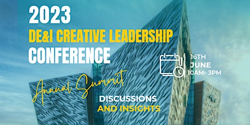 2023 DE&I Creative Leadership Conference primary image