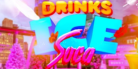 DRINKS ICE SOCA 7 NYC
