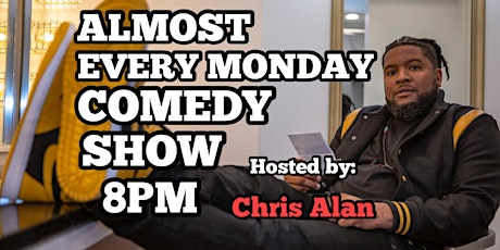 Almost Every Monday Comedy Show