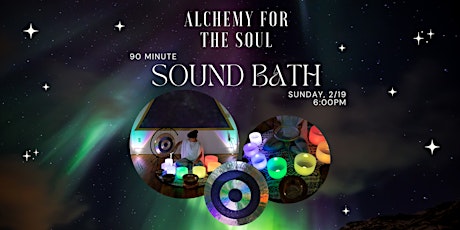 Alchemy for The Soul 90-Minute Healing Sound Bath primary image