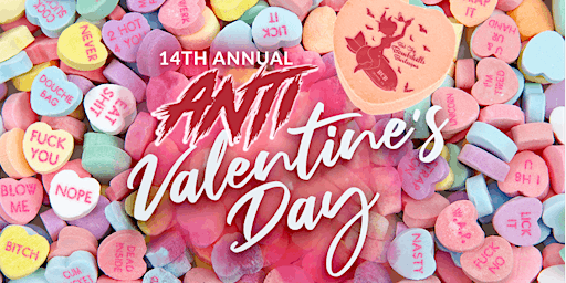 14th Annual  Anti-Valentine's Day Burlesque Show