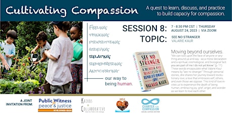 Cultivating Compassion Session 8: See No Stranger