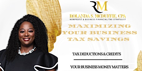 Tax Breaks and Tax Credits: Maximizing Your Business Savings