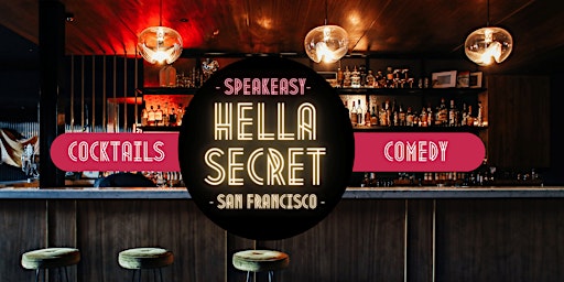 Imagem principal do evento HellaSecret 2024 Speakeasy Comedy Night