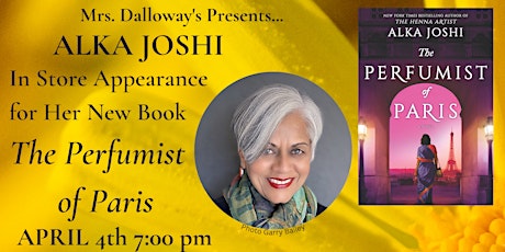 Alka Joshi In Store Reading and Signing Her New Book THE PERFUMIST OF PARIS
