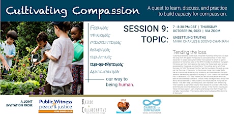 Cultivating Compassion Session 9: Unsettling Truths