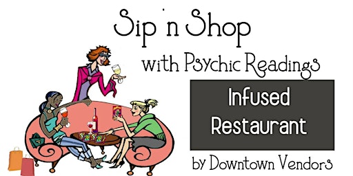 Sip n Ship with Psychic Readings at Infused Restaurant, Cherry Hill