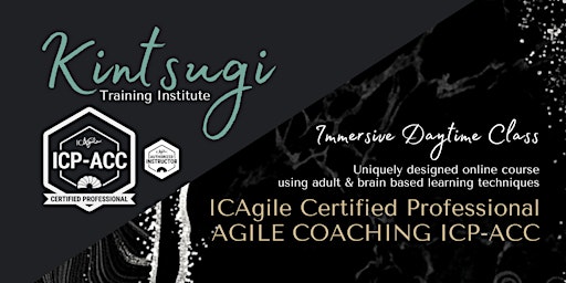 DAYTIME - ICAgile Agile Coaching (ICP-ACC) - LIVE Virtual Training Class
