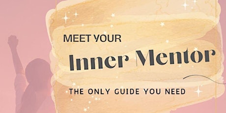 Meet Your Inner Mentor primary image