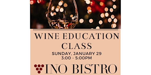 Vino Bistro Wine Education Class