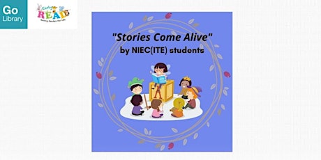 Stories Come Alive by NIEC(ITE)