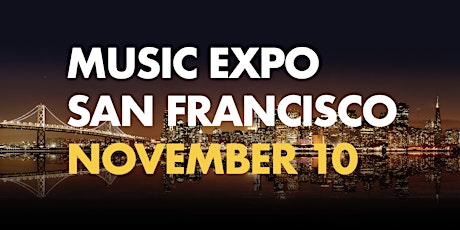 Primaire afbeelding van Music Expo San Francisco 2018