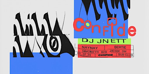 CONFIDE feat. DJ JNETT, NayNay + Bertie