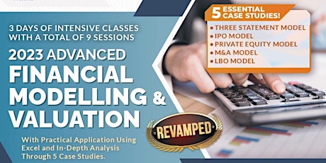 Advanced Financial Modelling and Valuation 2023 (Revamped Class)