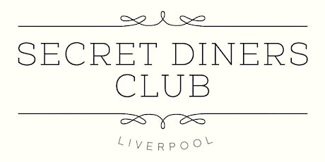 Secret Diners Club - March 23 & 24 primary image