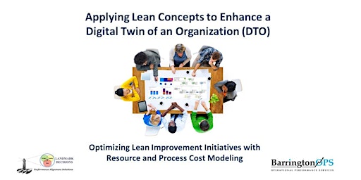 Applying Lean to Enhance a Digital Twin of an Organization (DTO) - Non-Cdn