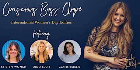 Conscious Boss Clique: International Womens Day edition primary image