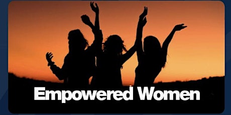 4N  Empowered Women - Monday Morning Online Business Networking primary image