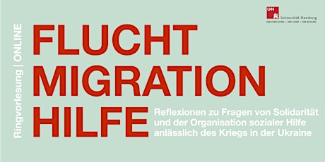 Ringvorlesung: Flucht – Migration – Hilfe
