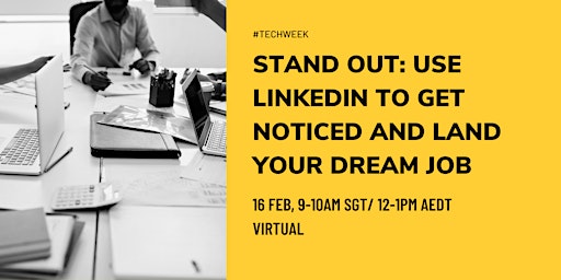 Stand Out: Use LinkedIn to Get Noticed and Land Your Dream Job