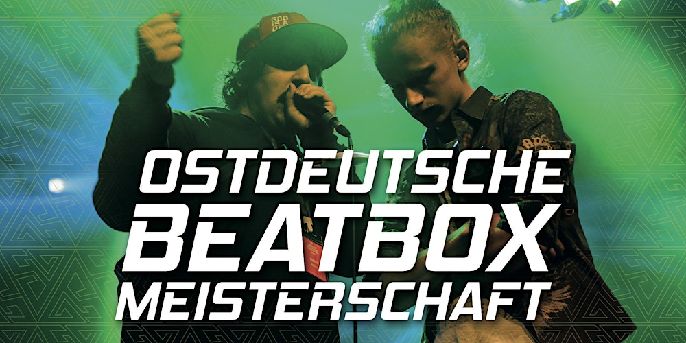 Ostdeutsche Beatbox Meisterschaft 2023