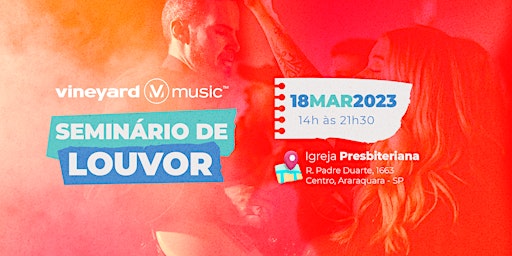 Seminário de Louvor Vineyard Music - Araraquara-SP