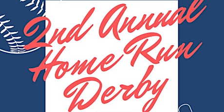 2nd Annual Home Run Derby