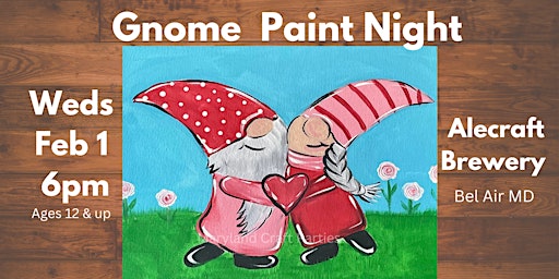 Gnome Paint Night at Alecraft Brewing with Maryland Craft Parties