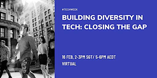 Building Diversity in Tech: Closing the Gap