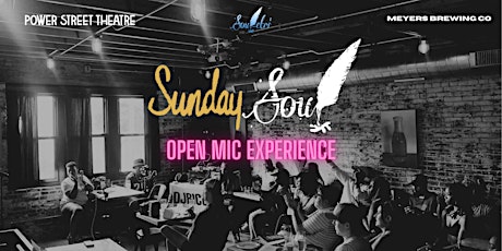 Sunday Soul "Open Mic Experience" primary image