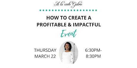 How to Create a Profitable and Impactful Event primary image