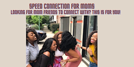 Mom Meetup- Speed Networking