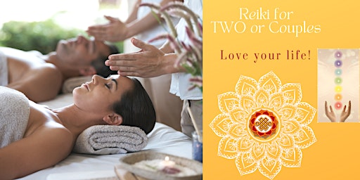 Reiki for Two or Couples