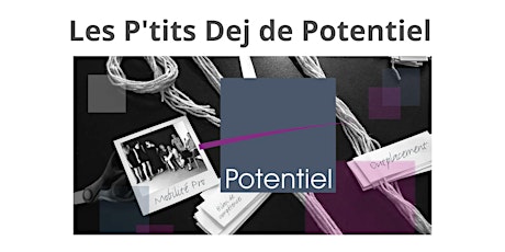 Les Ptits Dej Potentiel - Les outils de l'accompagnement RH