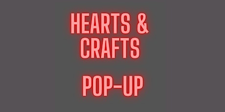 Hearts & Crafts Pop-Up Shop