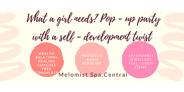 What a girl needs ?! She's Got a Business pop-up party!