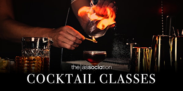 The Association's Cocktail Classes