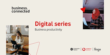 business.connected Digital series: Business productivity