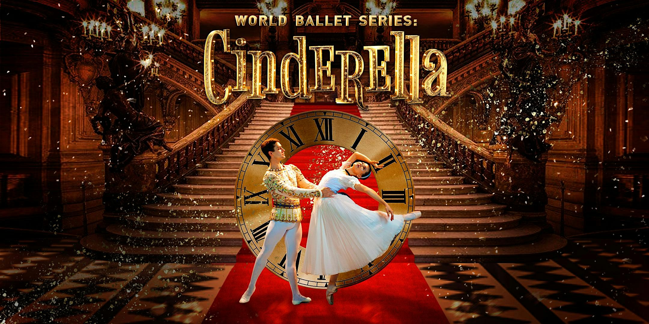 World Ballet Series:  Cinderella