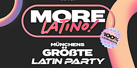 MORE Latino! Party auf 2 Areas: REGGAETON Area & SALSA-BACHATA Area