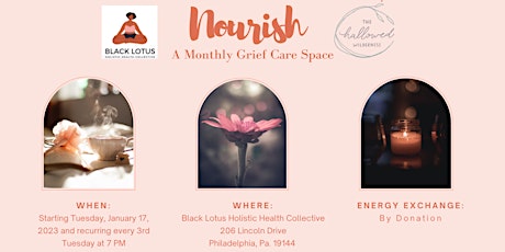 Nourish: A Monthly Grief Care Space
