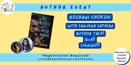 Roshani Chokshi with Sanjena Sathian - The Last Tale of the Flower Bride!
