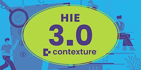 HIE 3.0 Navigation and Features Webinar - Feb 16